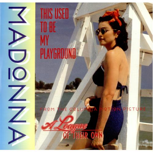 madonna single this used to be my playground